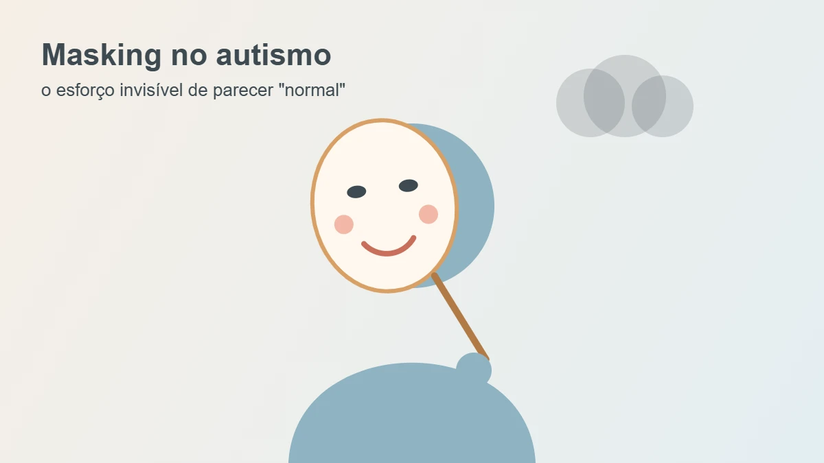 Masking no autismo: por que a criança se segura na escola e desaba em casa